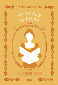 Una decepción escandalosa - Lynn Messina - ebook