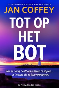 Tot Op Het Bot - Jan Coffey - ebook