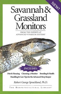 Savannah and Grassland Monitors - Robert George Sprackland - ebook