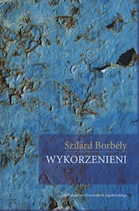 Wykorzenieni - Borbely Szilard - książka
