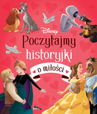 Poczytajmy historyjki o miłości. Disney - Michał Goreń (tłum.), praca zbiorowa - książka