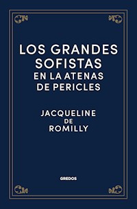 Los grandes sofistas en la Atenas de Pericles - Jacqueline de Romilly - ebook