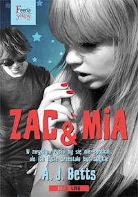 Zac & Mia - A.J. Betts - książka