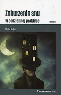 Zaburzenia snu w codziennej praktyce - Skalski Michał - książka