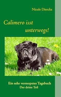 Calimero isst unterwegs! - Nicole Diercks - ebook
