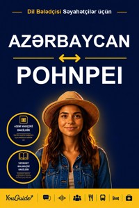 The Language Guide for Travelers - Azerbaijani to Pohnpeian - YouGuide - ebook