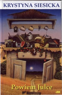 Powiem Julce - Krystyna Siesicka - ebook