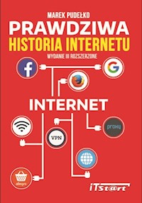 Prawdziwa Historia Internetu - Marek Pudełko - książka