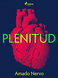 Plenitud - Amado Nervo - ebook