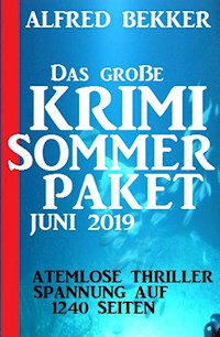 Das große Krimi Sommer-Paket Juni 2019 - Alfred Bekker - ebook