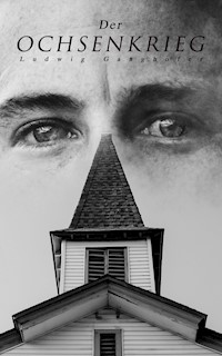 Der Ochsenkrieg - Ludwig Ganghofer - ebook