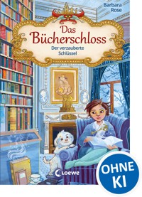 Das Bücherschloss (Band 2) - Der verzauberte Schlüssel - Barbara Rose - ebook