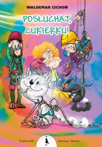 Posłuchaj, Cukierku! - Waldemar Cichoń - audiobook + książka