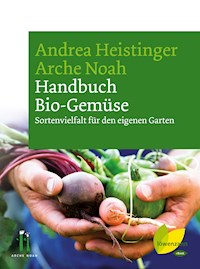 Handbuch Bio-Gemüse - Andrea  Heistinger - ebook