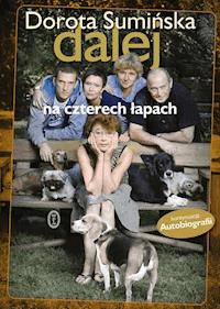 Dalej na czterech łapach - Dorota Sumińska - ebook + książka