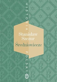 Średniowiecze - Szczur Stanisław - ebook + książka