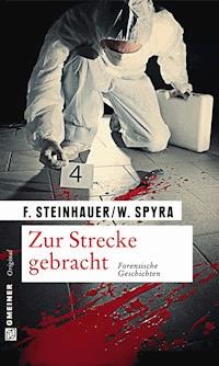 Zur Strecke gebracht - Franziska Steinhauer - ebook