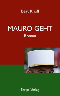 Mauro geht - Beat Knoll - ebook
