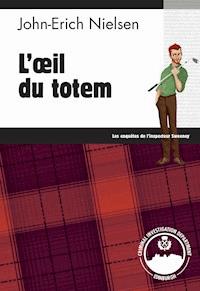 L'œil du totem - John-Erich Nielsen - ebook