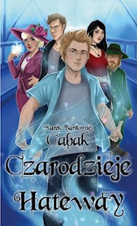 Czarodzieje Hateway / Wieża Czarnoksiężnika - Cabak Marek Bartłomiej - książka