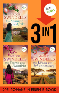 Ein Sommer in Afrika, Die Sterne über Namibia und Die Löwin von Johannesburg - Madge Swindells - ebook