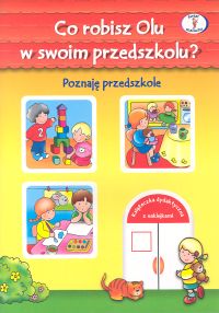 Co robisz Olu w swoim przedszkolu? -  - książka