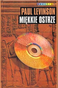 Miękkie ostrze -  Paul Levinson - ebook