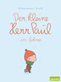 Der kleine Herr Paul im Schnee - Martin Baltscheit - ebook