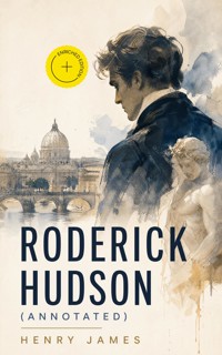 Roderick Hudson (Annotated) - Henry James - ebook