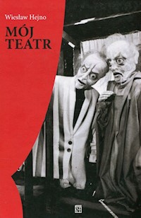 Mój teatr - Hejno Wiesław - książka