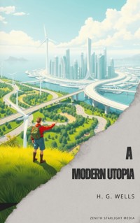 A Modern Utopia - H G Wells - ebook