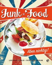 Junk Food - Liselotte Forslin - ebook