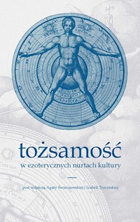 Tożsamość w ezoterycznych nurtach kultury -  - książka