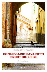 Commissario Pavarotti probt die Liebe - Elisabeth Florin - ebook