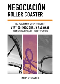 Negociación Roller Coaster - Matías Scornavachi - ebook