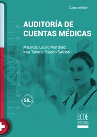 Auditoría de cuentas médicas - 4ta edición - Mauricio Leuro Martínez - ebook