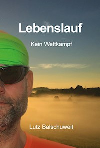 Lebenslauf - Lutz Balschuweit - ebook