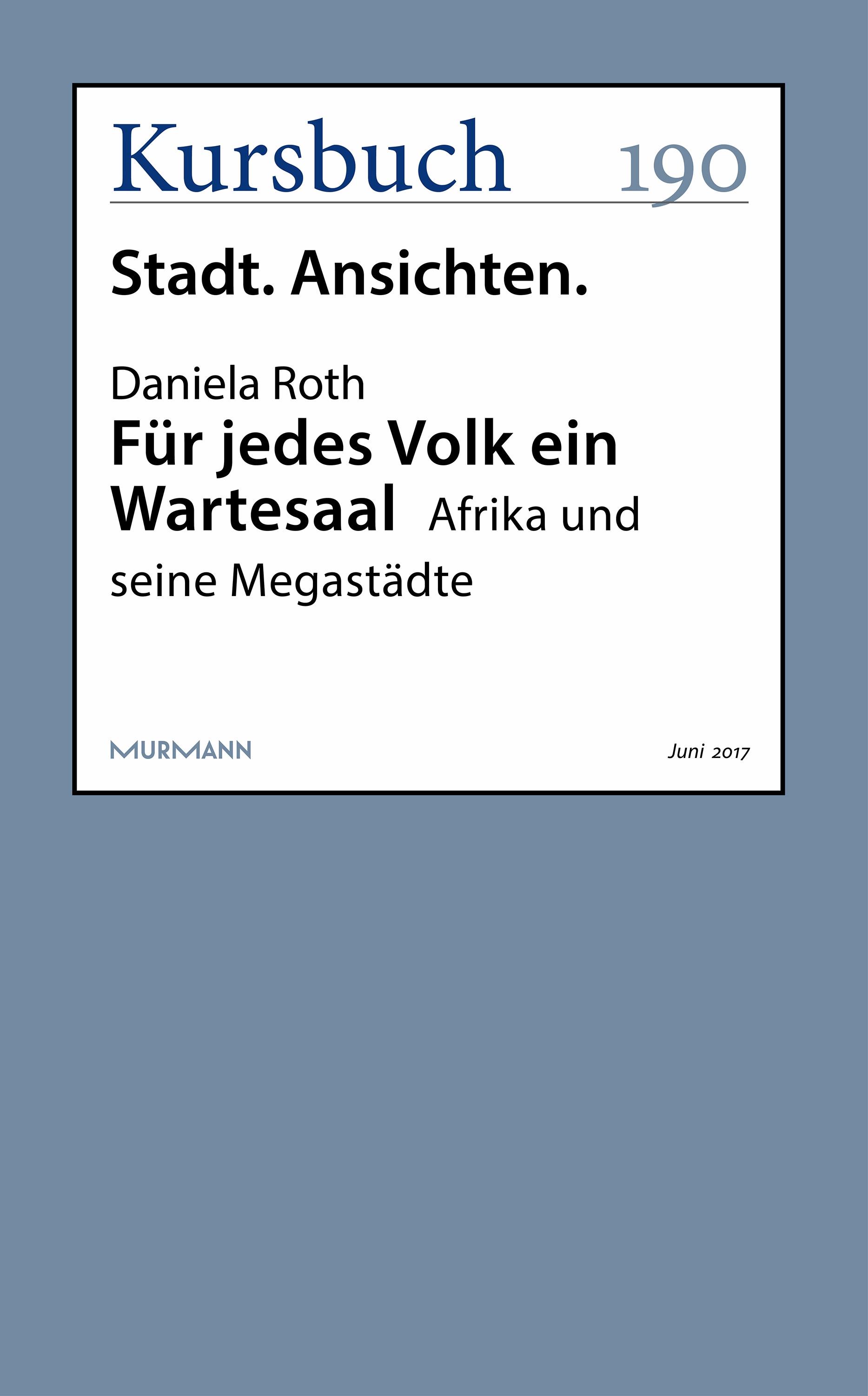 Für jedes Volk ein Wartesaal