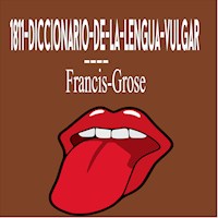 1811-Diccionario-De-La-Lengua-Vulgar - Francis Grose - ebook