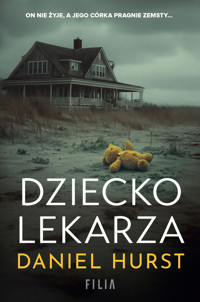 Dziecko lekarza - Daniel Hurst - ebook + audiobook + książka