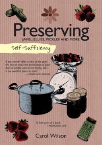 Self-Sufficiency: Preserving - Carol Wilson - ebook