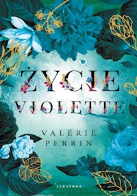 Życie Violette - Valerie Perrin - ebook + audiobook + książka
