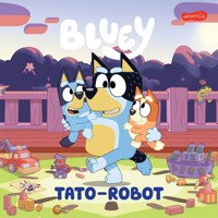 Bluey. Tato-robot. Moja czytanka - zbiorowa praca - książka