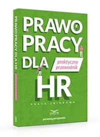 Prawo pracy dla HR Praktyczny przewodnik -  - książka