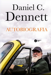 Autobiografia. Daniel C. Dennett - Daniel C. Dennett - ebook + książka