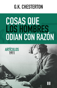 Cosas que los hombres odian con razón - G. K. Chesterton - ebook