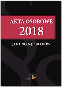 Akta osobowe 2018 - jak uniknąć błędów -  - książka