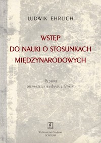 Wstęp do nauki o stosunkach międzynarodowych - Ehrlich Ludwik - książka
