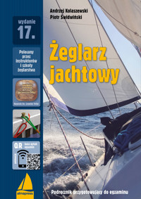 Żeglarz jachtowy. Podręcznik przygotowujący do egzaminu - Andrzej Kolaszewski, Piotr Świdwiński - książka