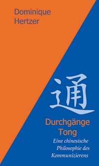 Durchgänge - Tong - Dominique Hertzer - ebook